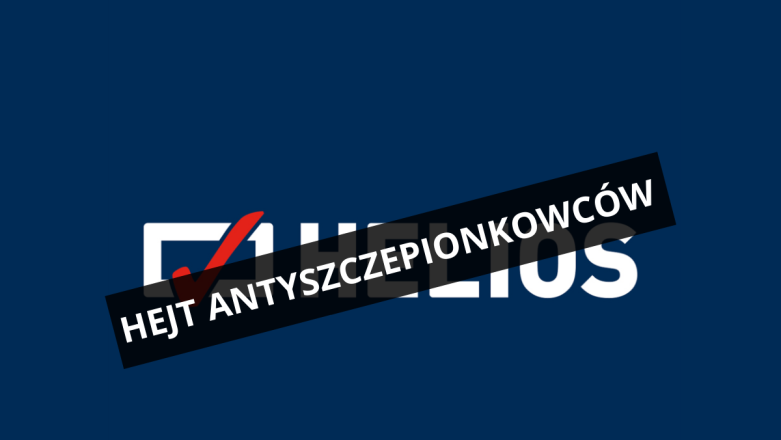 Hejt na sieć kin Helios. Antyszczepionkowcy krzyczą: "segregacja!"