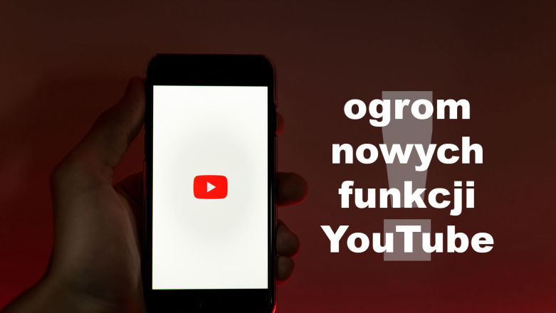 Ogrom nowości trafia do YouTube! Zobacz co się zmienia