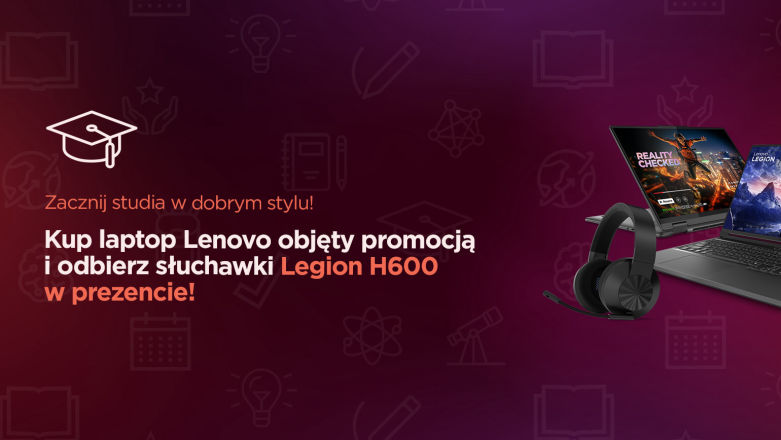Powrót na uczelnię z Lenovo. Jak laptop pomaga osiągnąć sukces?