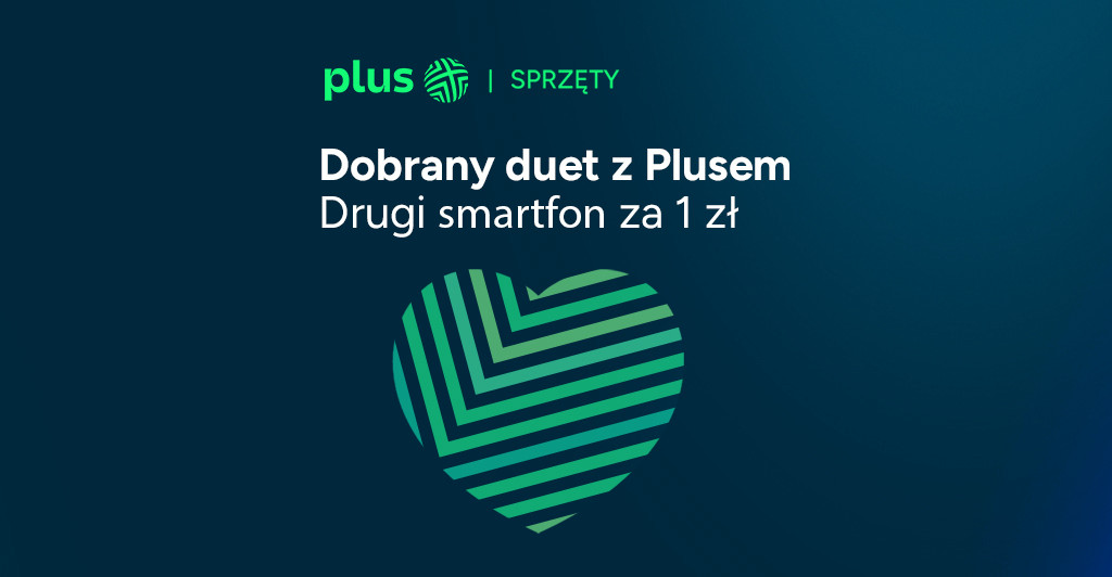 Plus z ofertą dla dwojga. Drugie urządzenie w symbolicznej cenie