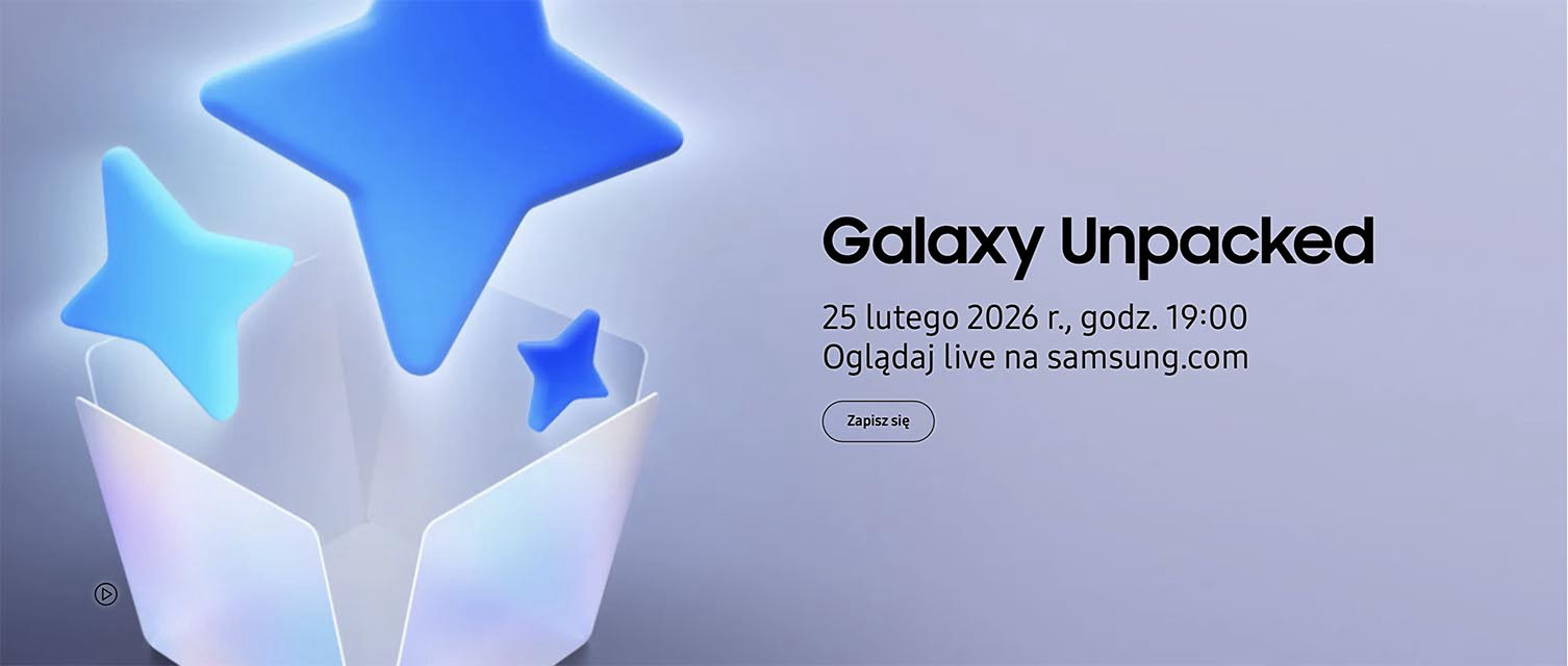 Galaxy S26 oficjalnie! Samsung zaprasza na premierę i kusi zniżkami